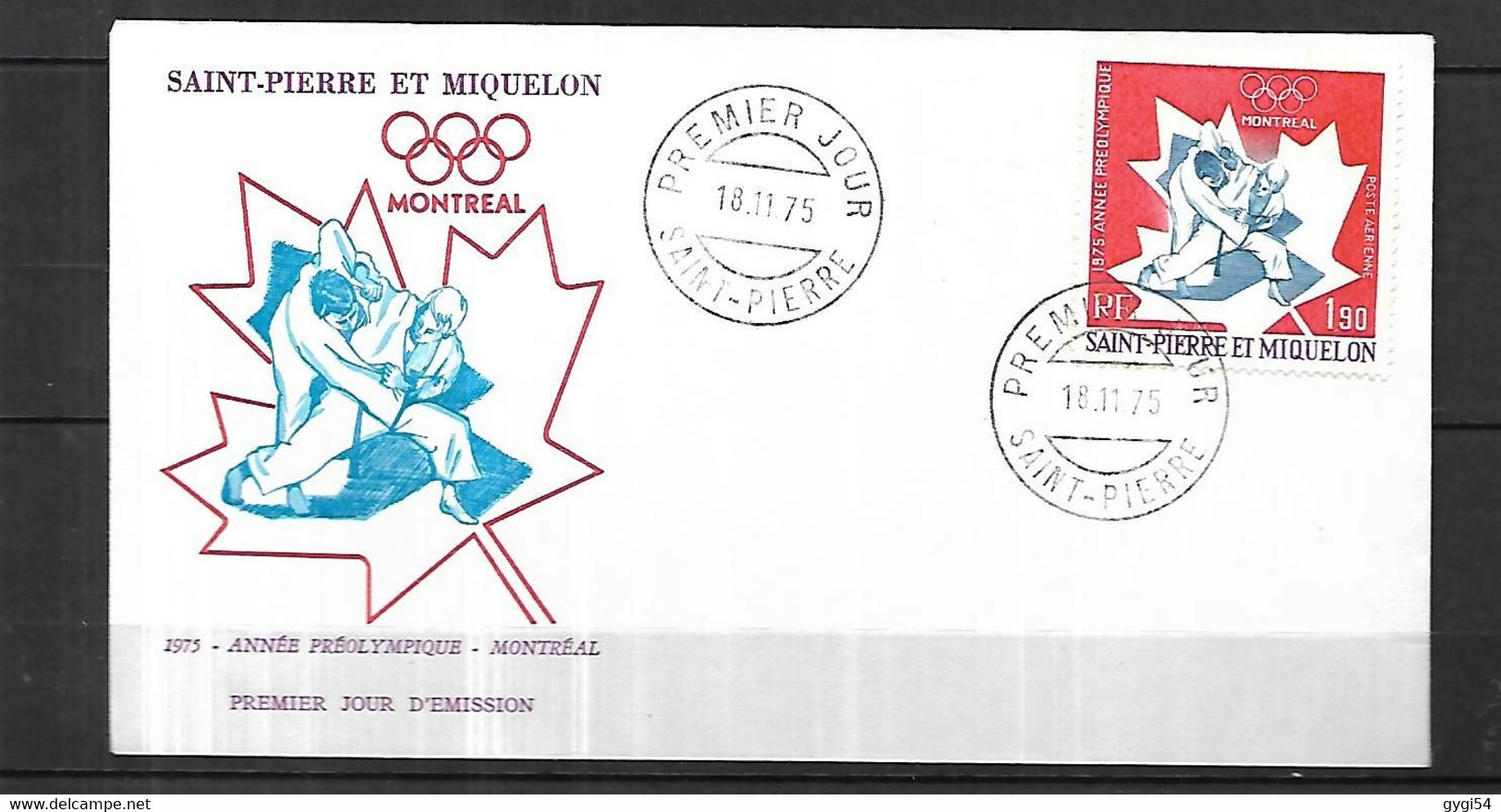 Saint Pierre Et Miquelon  FDC DU 18 11  1975   Montréal - FDC