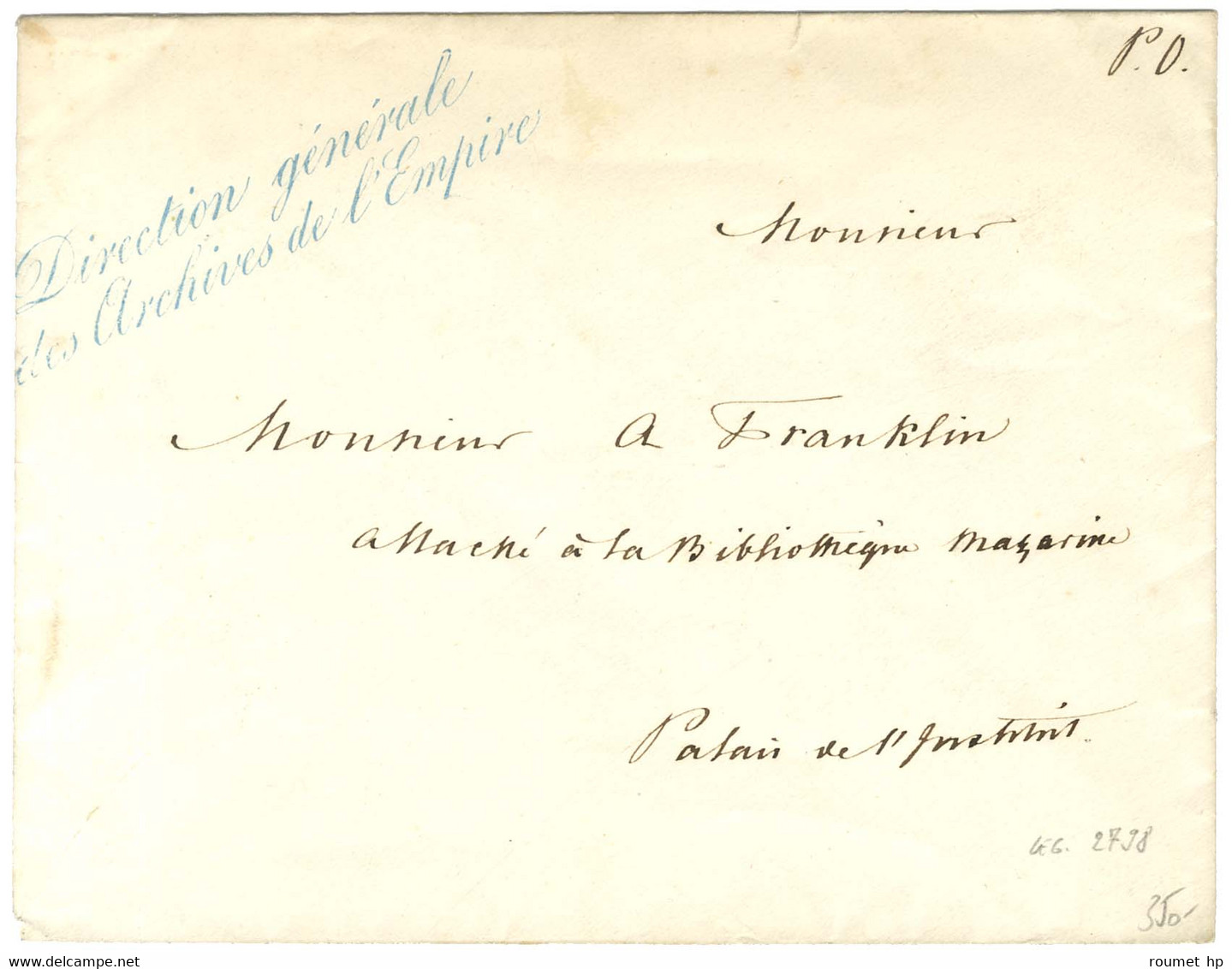 Griffe Bleue Direction Générale / Des Archives De L'Empire (S5997) Sur Enveloppe Sans Texte Pour Paris. - SUP. - Sellos De La Armada (antes De 1900)