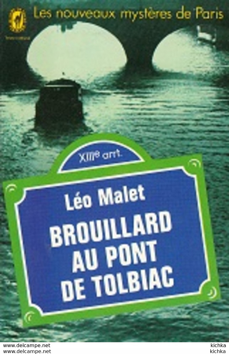 Léo Malet -Les Nouveaux Mystères De Paris -Brouillard Au Pont De Tolbiac - Leo Malet