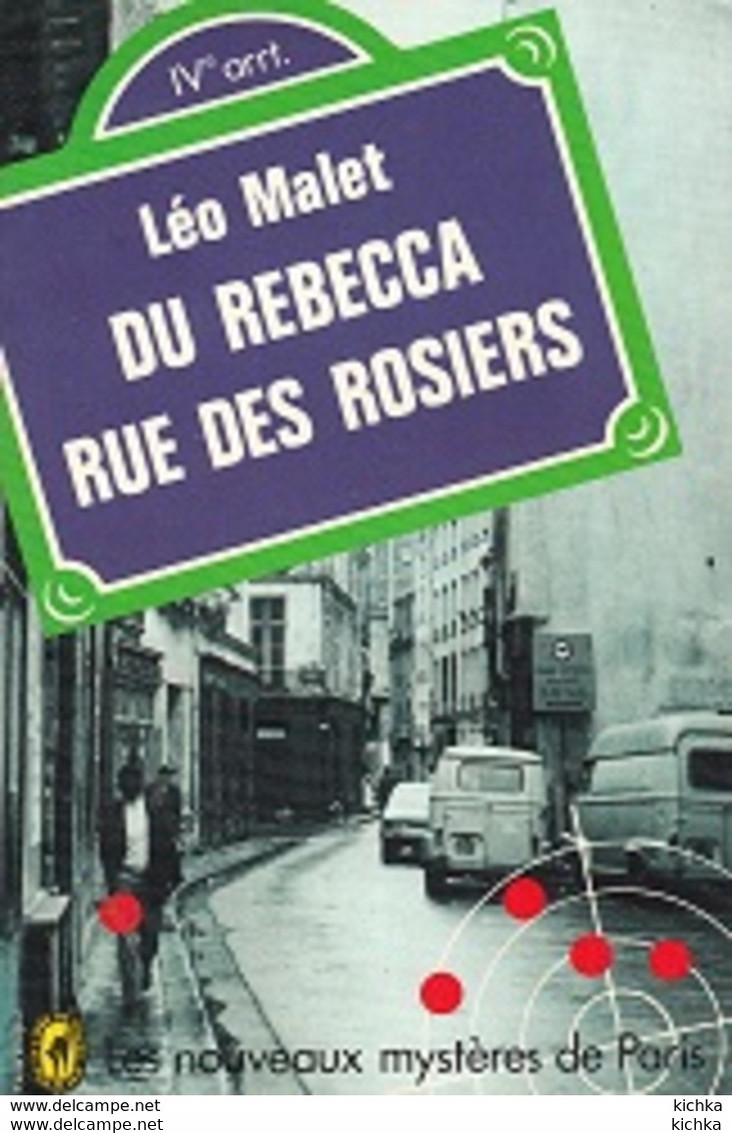 Léo Malet -Les Nouveaux Mystères De Paris -Du Rebecca Rue Des Rosiers - Leo Malet