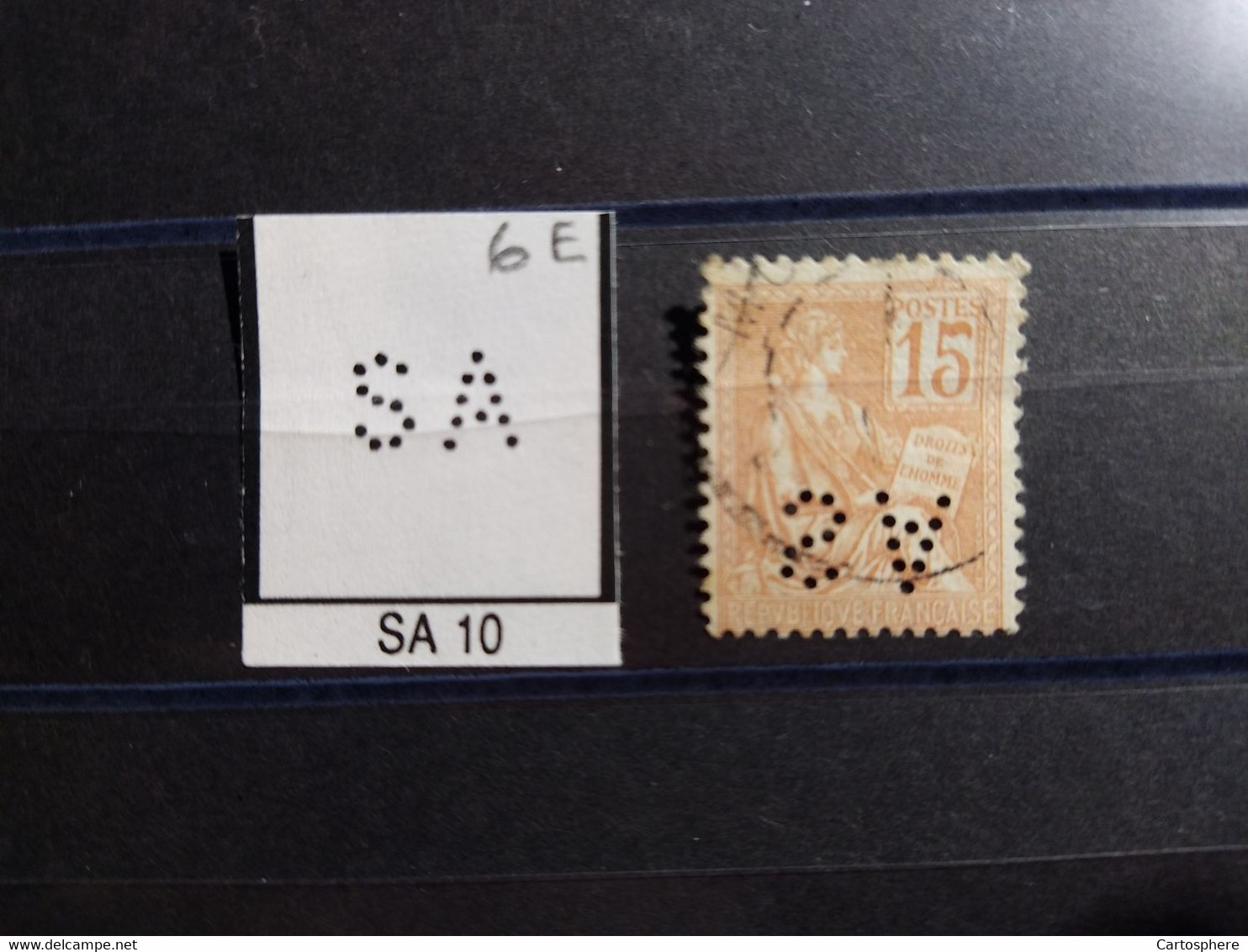 FRANCE TIMBRE SA 10 INDICE 6  SUR 117 PERFORE PERFORES PERFIN PERFINS PERFO PERFORATION PERFORIERT - Used Stamps