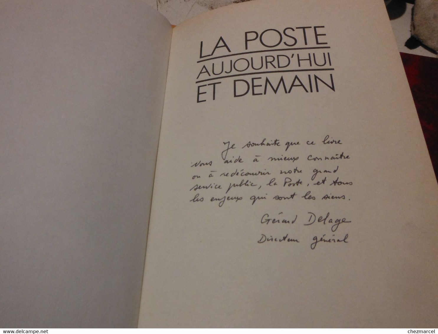 La Poste D Aujourdhui Et Demain Dedicace - Postal Administrations