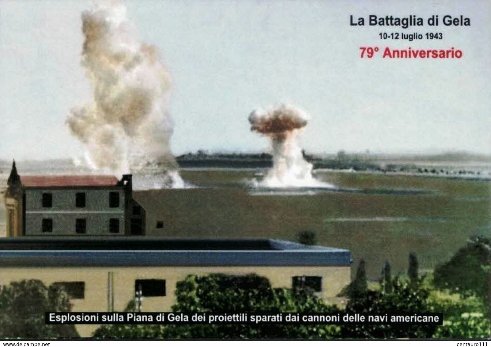 Gela, Caltanissetta, Annullo Postale, Marcofilia, 79° Anniversario Battaglia Di Gela, Seconda Guerra Mondiale - Gela