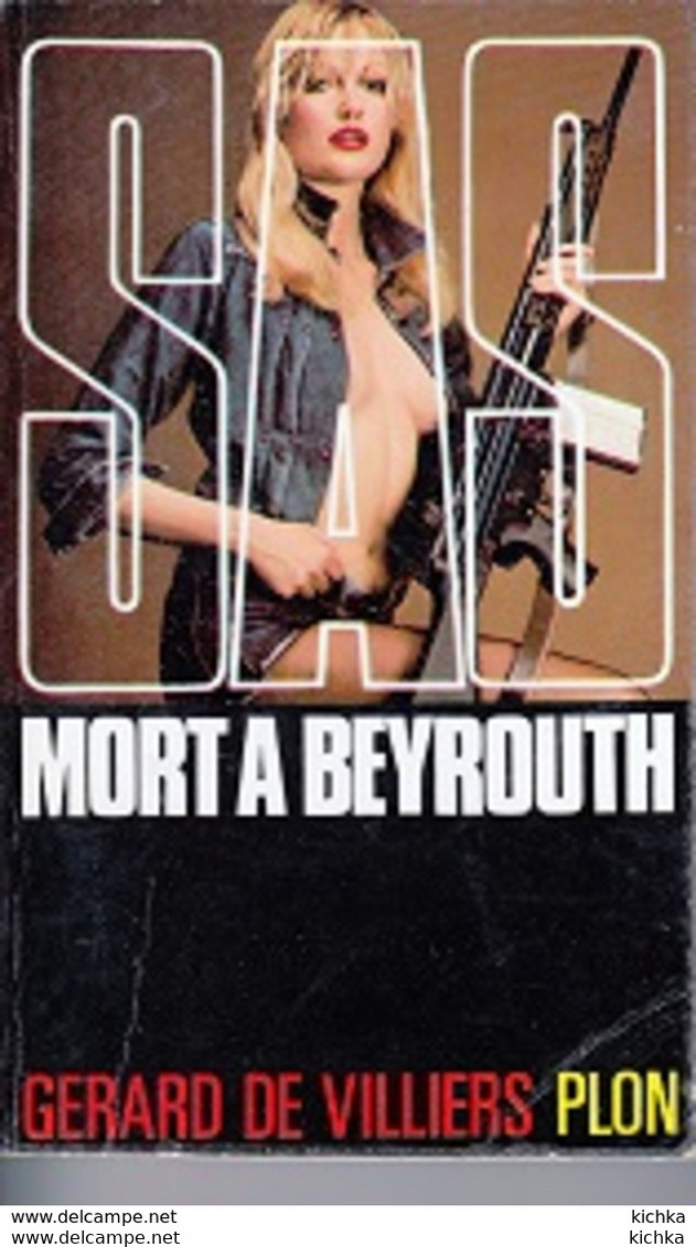 Gérard De Villiers -Mort à Beyrouth -SAS - Plon