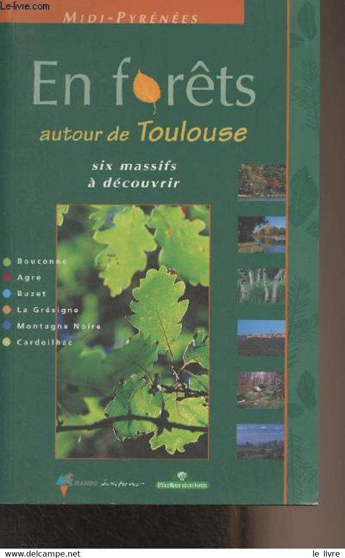 En Forêts, Autour De Toulouse - Rousseaux Luc - 2000 - Midi-Pyrénées