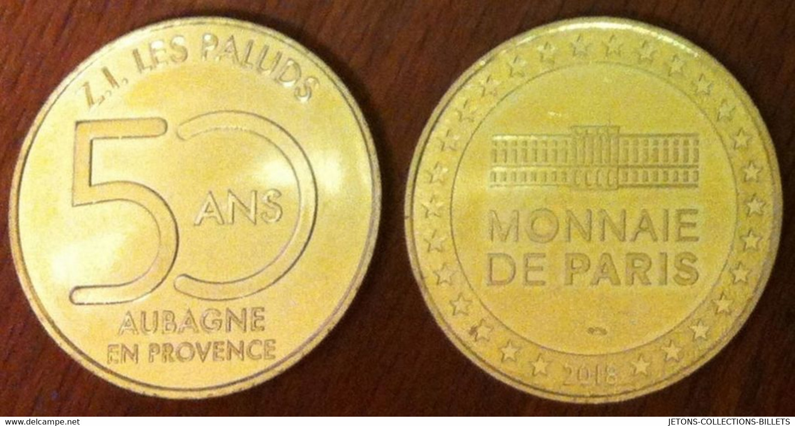 13 AUBAGNE Z. I. LES PALUDS 50 ANS MEDAILLE MDP 2018 NG MÉDAILLE MONNAIE DE PARIS JETON MEDALS COINS TOKENS - 2018