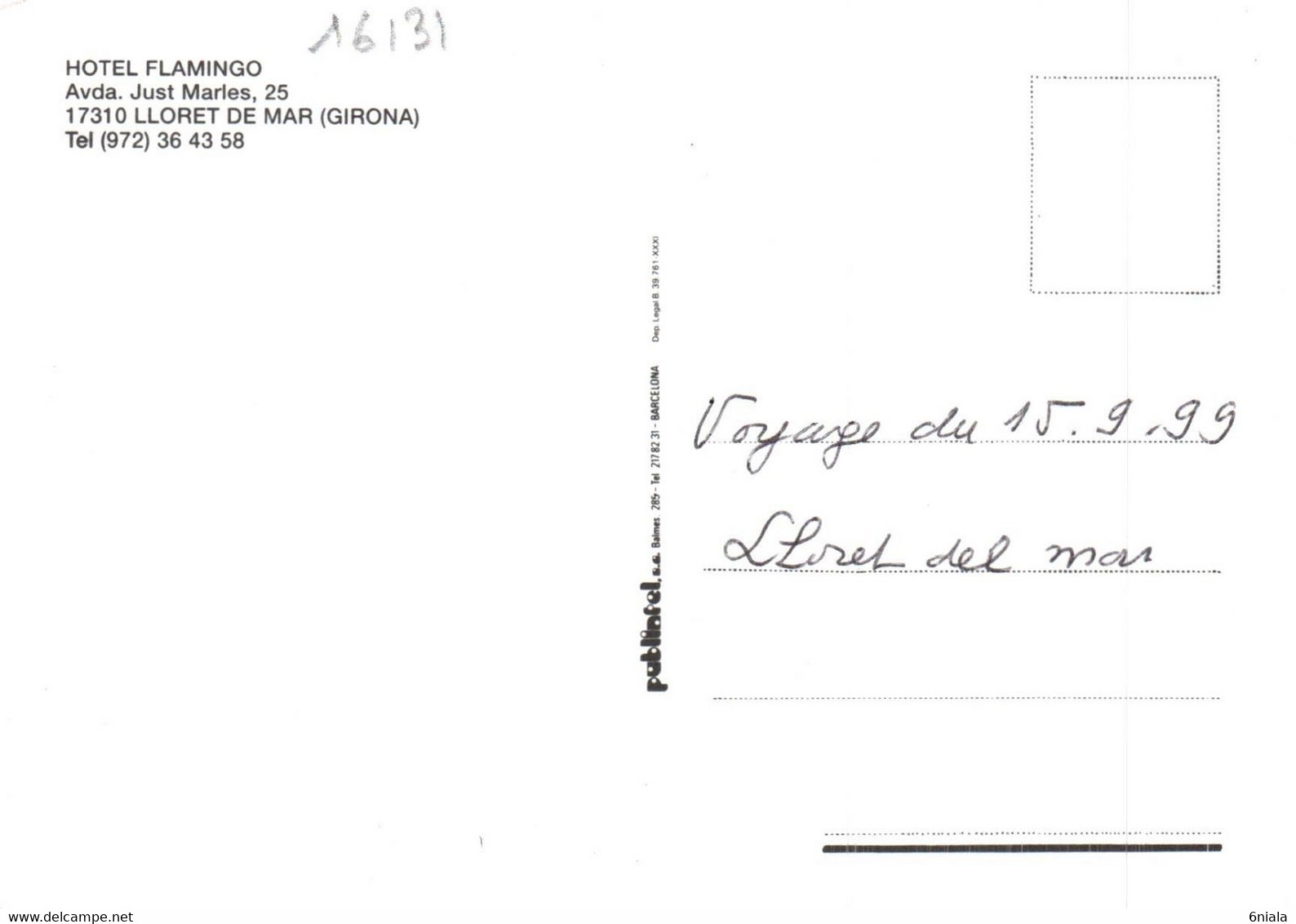 16131    HÔTEL FLAMINGO  17310  LLORET  DE MAR (Girona)  Espagne  ( Recto Verso) - Alberghi & Ristoranti