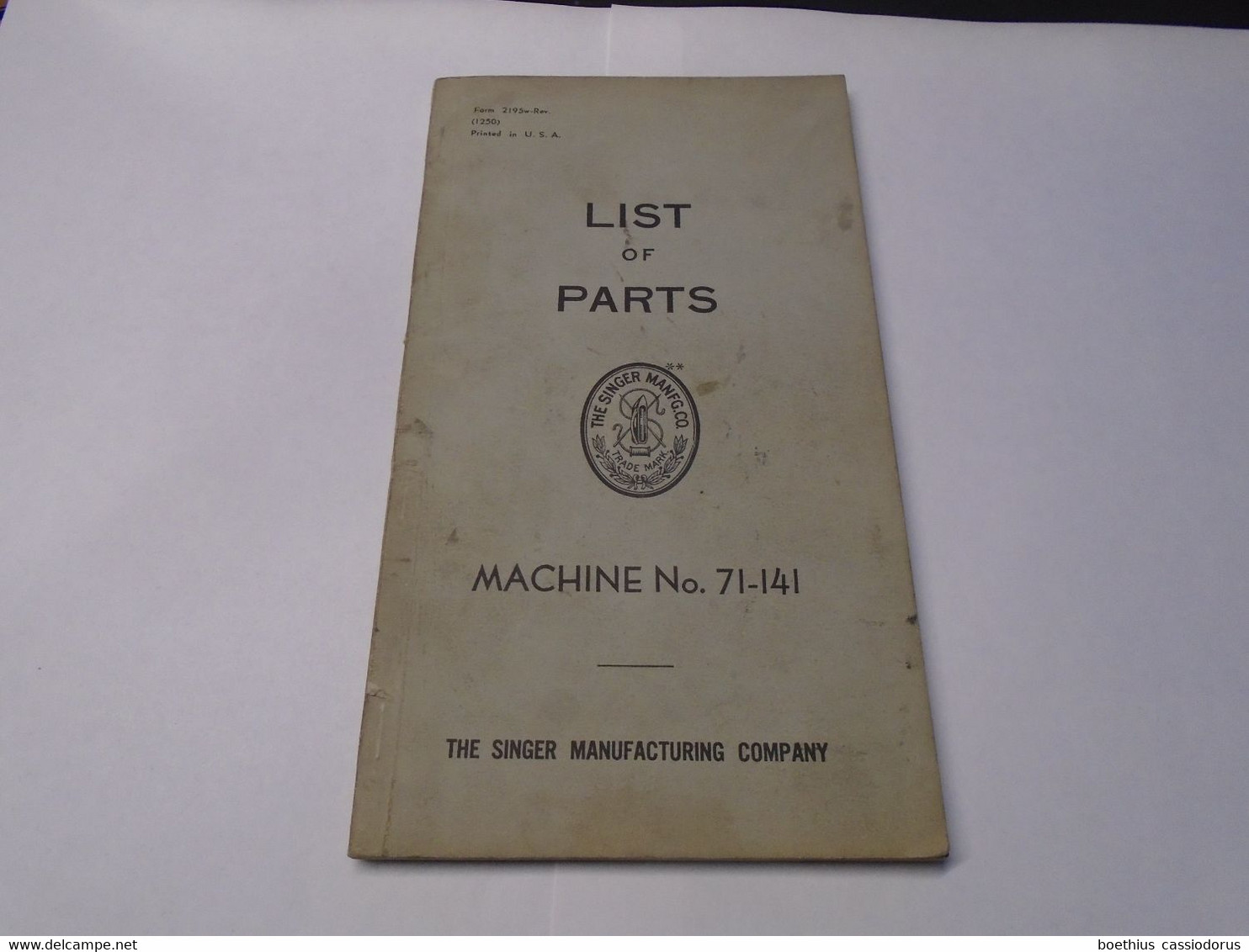 SINGER : List Of Parts MACHINE N° 71-141 THE SINGER MANUFACTURING COMPANY (ancien Sans Date) / SEWING MACHINE En Anglais - Verenigde Staten