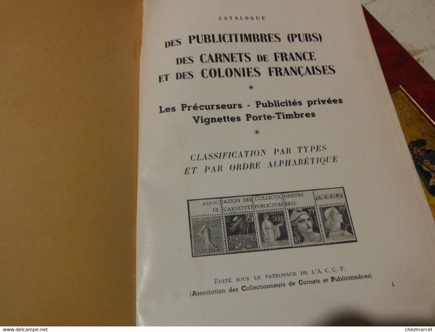 Sont Repertories Publictimbres Des Carnets De France Et Des Colonies Francaises - Postal Administrations