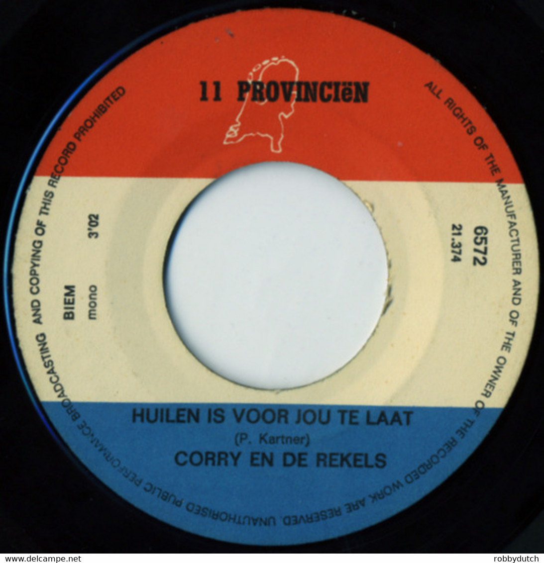 * 7" *  CORRY EN DE REKELS - HUILEN IS VOOR JOU TE LAAT (Holland 1970 EX) - Other - Dutch Music