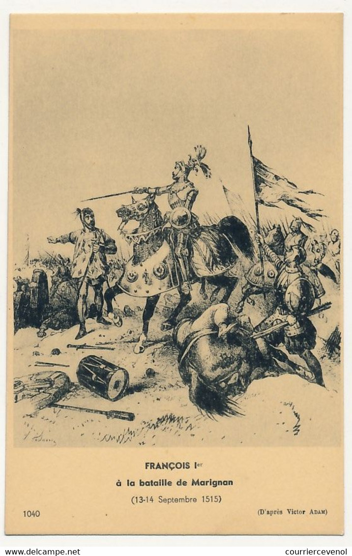 CPA - François 1er à La Bataille De Marignan - Histoire