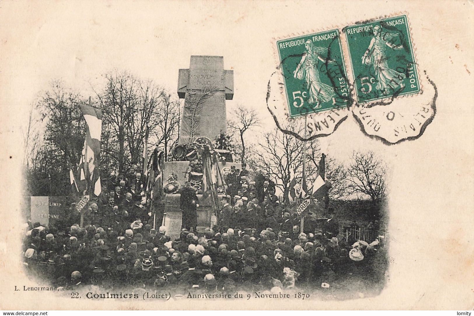 45 Coulmiers CPA , Anniversaire Du 9 Novembre 1870 , Monument Aux Morts Guerre 1870 , Cachet 1910 - Coulmiers