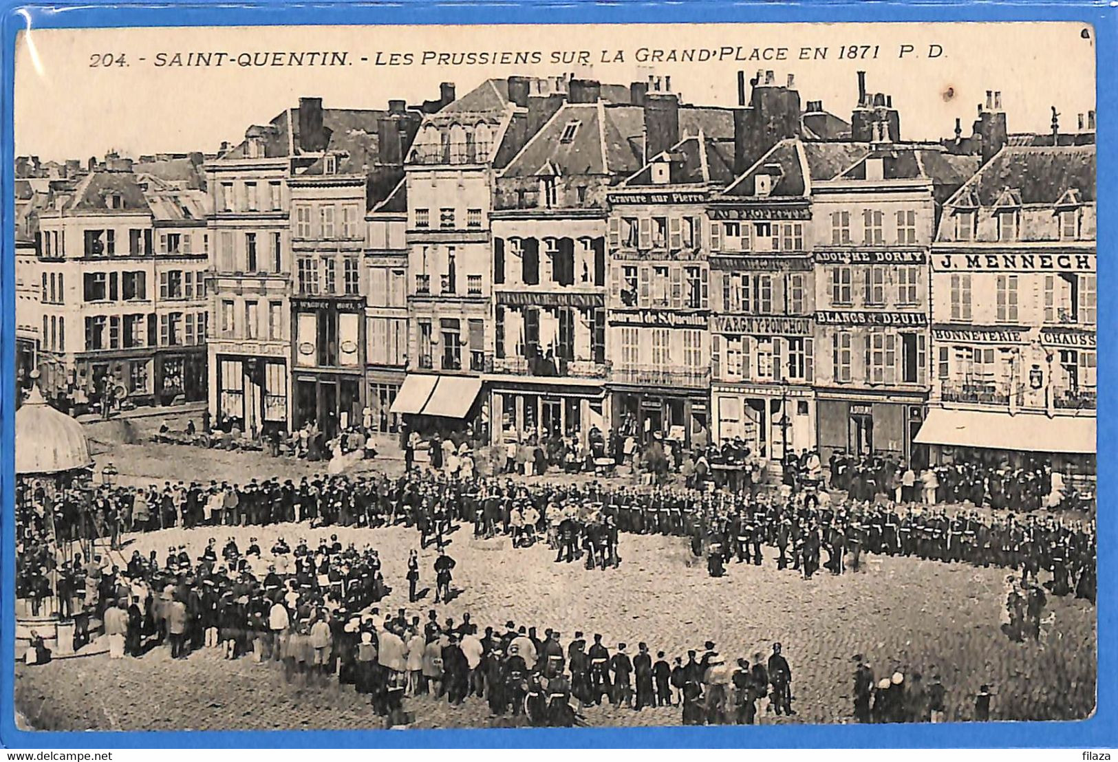 02 - Aisne - Saint Quentin - Les Prussiens Sur La Grand Place (N11489) - Saint Quentin