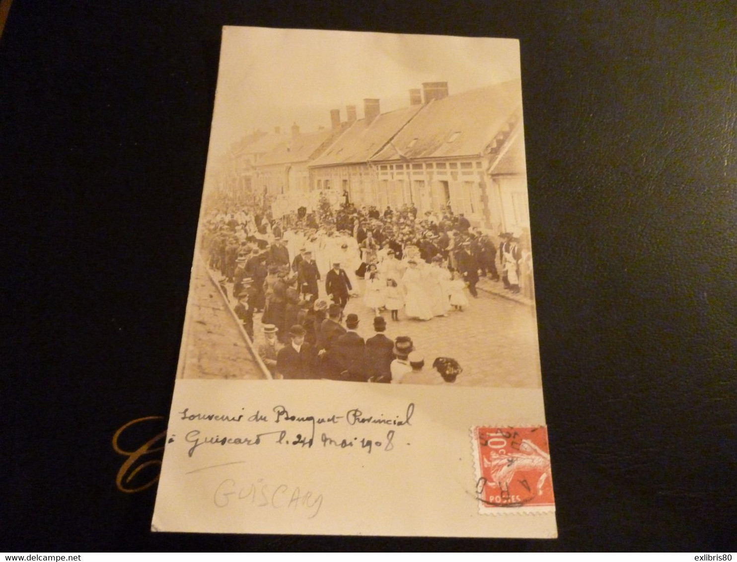 Guiscard    Carte Photo   Procession   Du Bouquet Provincial    Du 24 Mai 1908 - Guiscard
