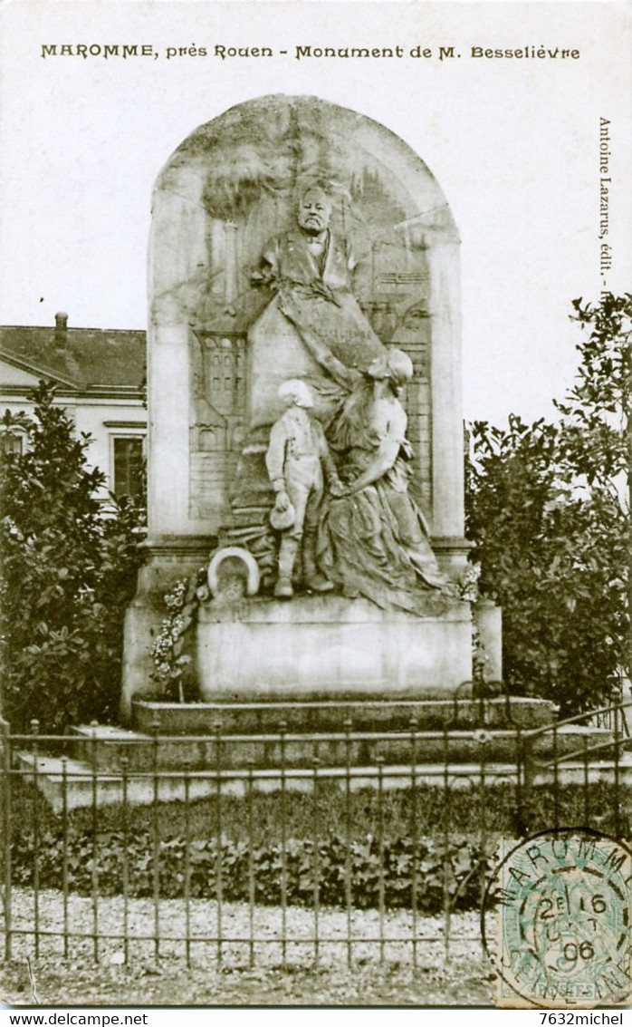 76 - MAROMME , Près De ROUEN - Monument De M.Besselièvre - Maromme