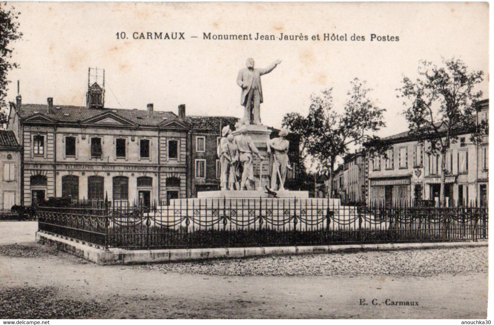 81 CARMAUX MONUMENT JEAN JAURES ET HÔTEL DES POSTES - Carmaux