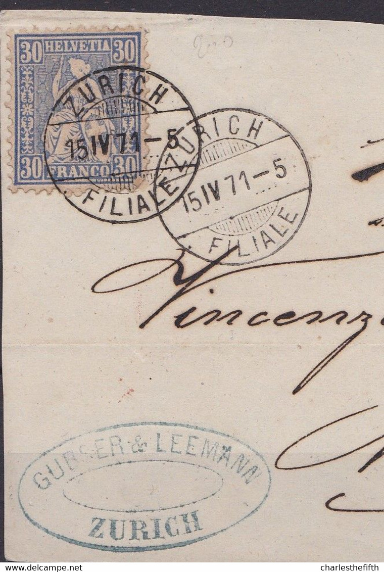 DEVANT DE LETTRE SUISSE 1871 - HELVETIA ASSISE De ZURICH FILIALE Vers NAPLES + PD ( Gubser & Leemann ) - Briefe U. Dokumente