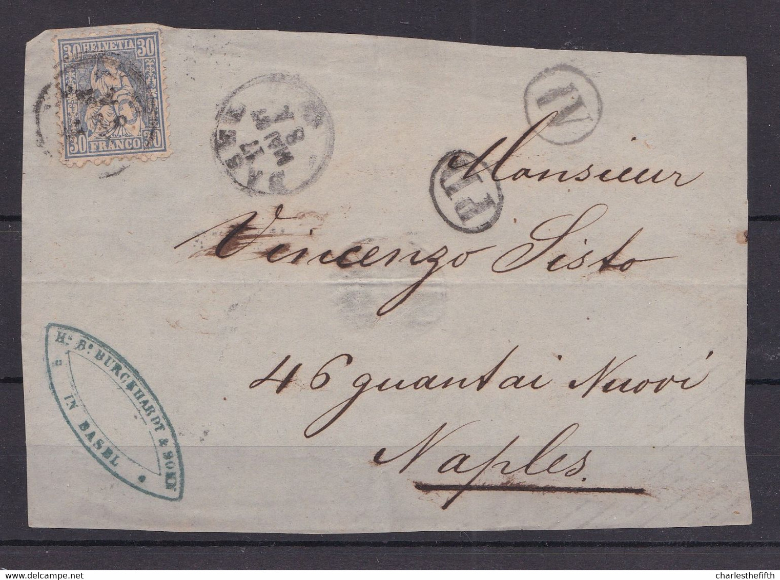 DEVANT DE LETTRE SUISSE 1867 - HELVETIA ASSISE De BASEL Vers NAPLES + PD + IV ( BURCKHARDT & SONN ) - Cartas & Documentos