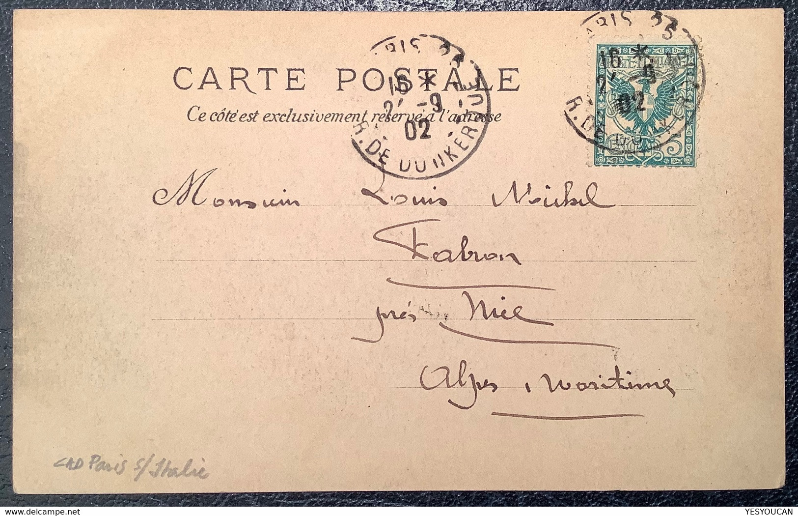 "PARIS 25 R.DE DUNKERQUE 1902" Cds On Regno D’ Italia1901 5c Sa.70ppc PARIS>Louis Michel Nice (cpa France Italy Lettera - Marcophilia