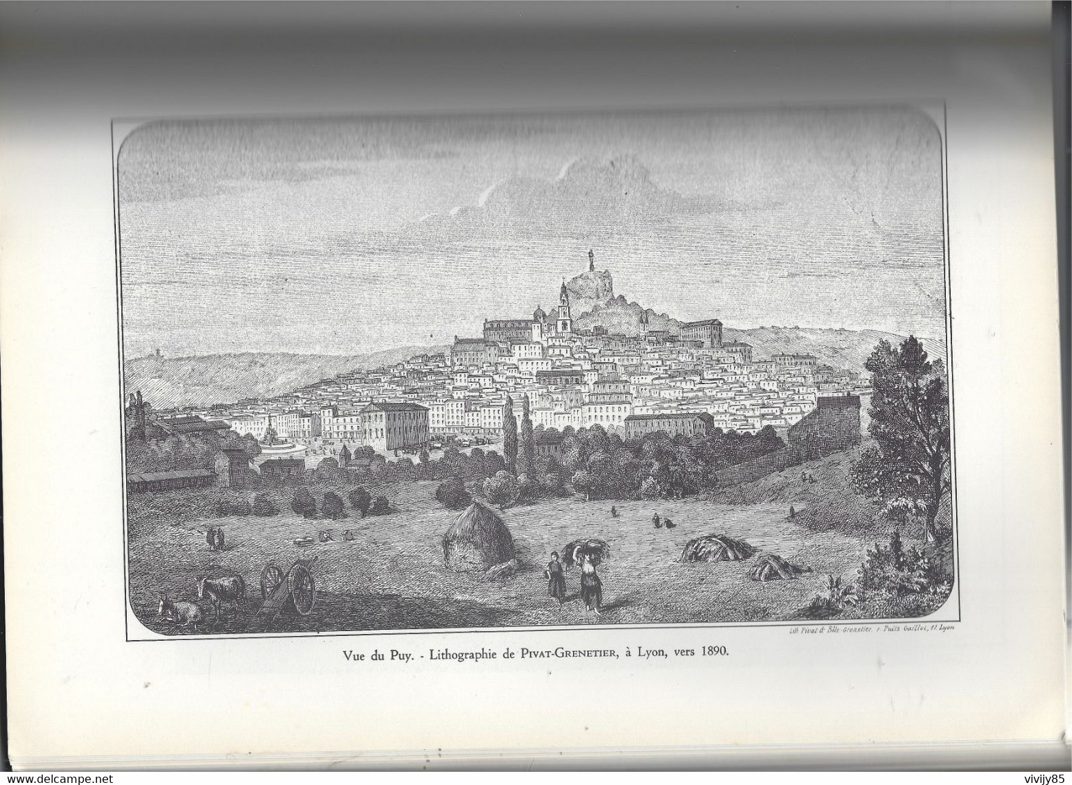 43 - Livre Peu Courant " Le PUY Et Ses Environs Vus Par D'anciens Artistes " - Tirage Limité 250 Exemp. Superbes Illustr - Auvergne