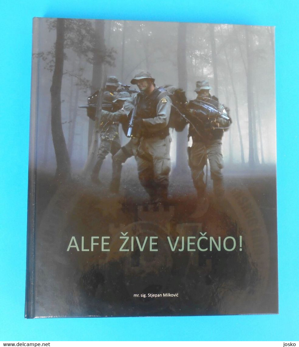 ALFE ZIVE VJECNO - Croatian Special Police In Croatian War For Indenpendence 1990s * Kroatien Croatie Croazia Polizia - Autres & Non Classés