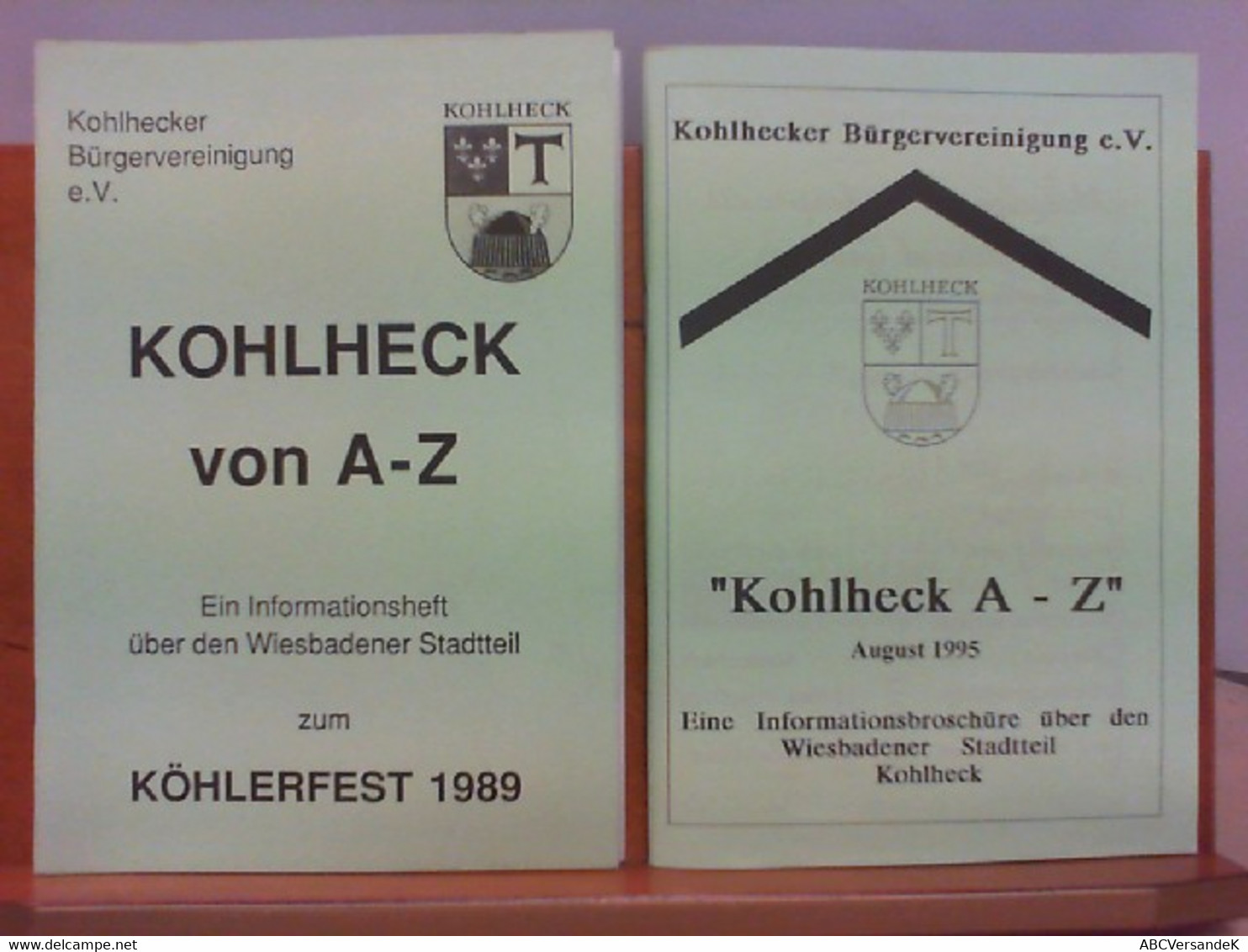 Konvolut 2 Broschüren: Kohlheck Von A - Z 1989 Und 1995 - Informationsbroschüren über Den Wiesbadener Stadttei - Hessen