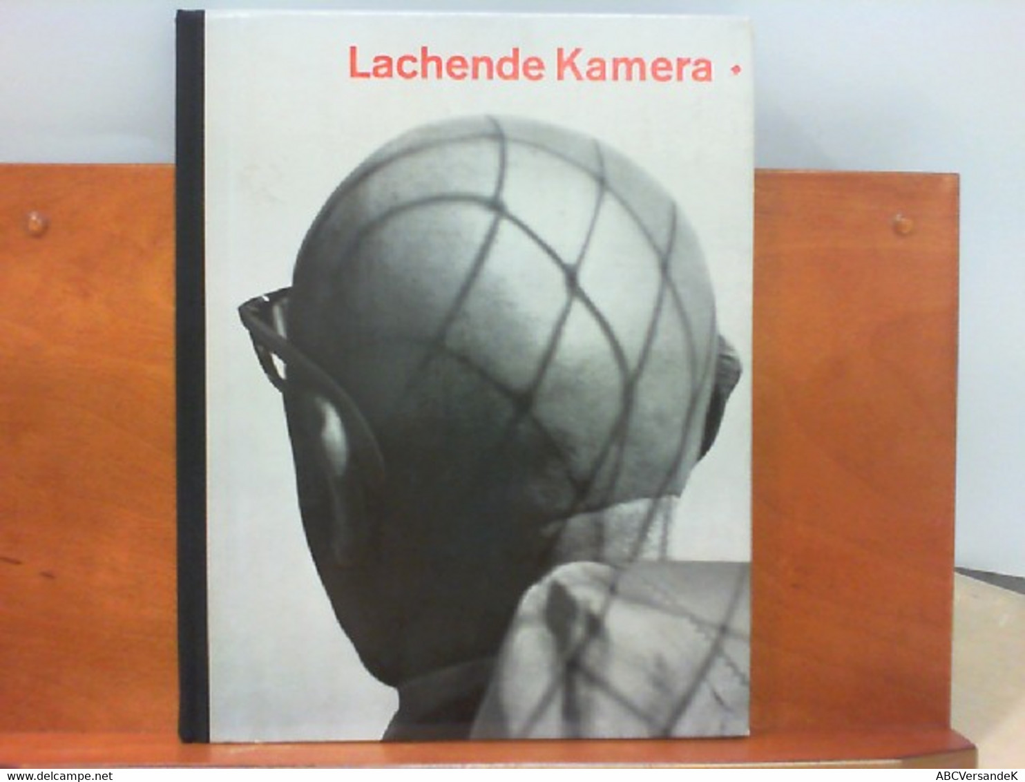 Lachende Kamera - Erster Band - Fotografie