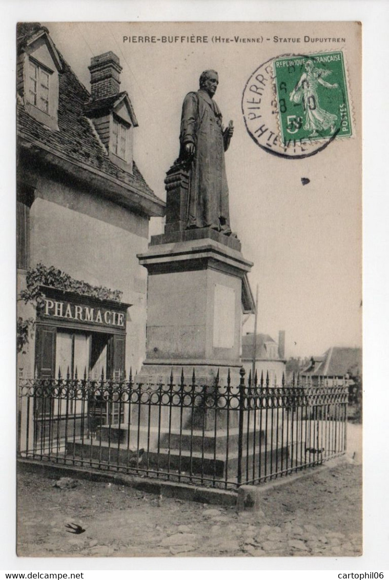 - CPA PIERRE-BUFFIÈRE (87) - Statue Dupuytren 1909 (PHARMACIE) - - Pierre Buffiere