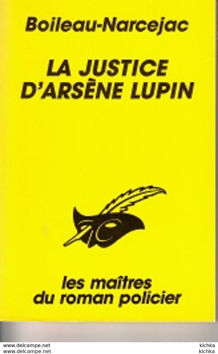 Boileau-Narcejac -La Justice D'Arène Lupin - Club Des Masques