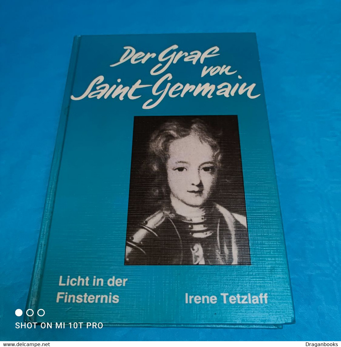 Irene Tetzlaff - Der Graf Von Saint-Germain - Biographien & Memoiren