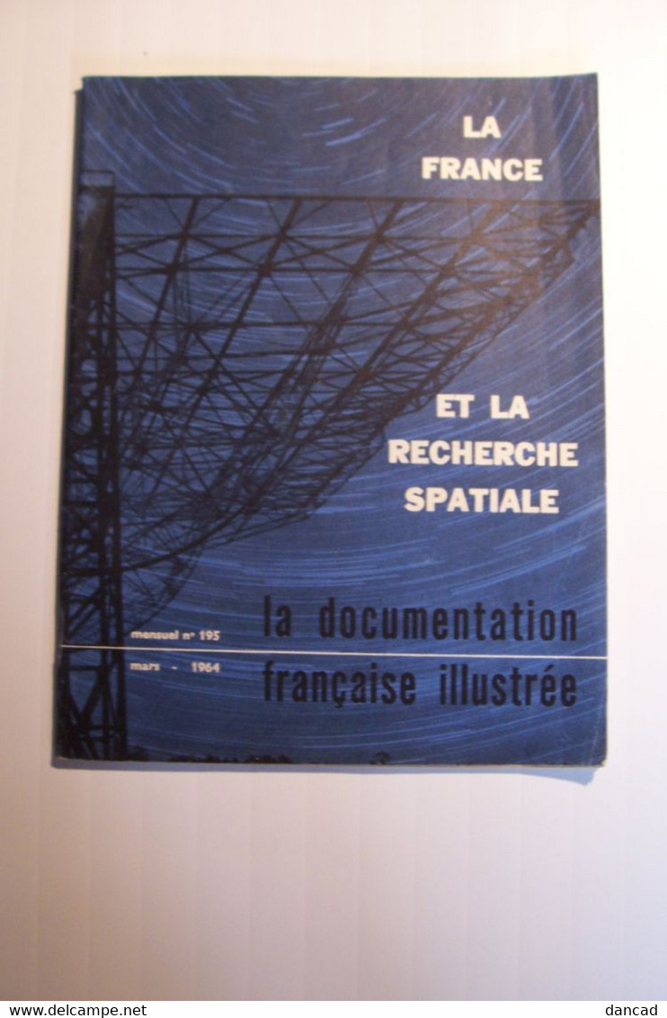 LA  FRANCE ET LA RECHERCHE  SPATIALE - Mars 1964 - Astronomía