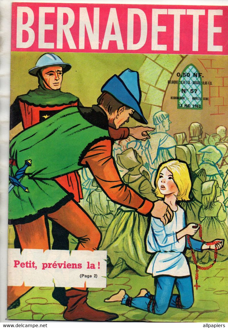 Bernadette N°57 Près De La Vierge Noire - Jean Des érables - Sous Le Grand Mancenillier - Minviane La Gauloise...1962 - Bernadette