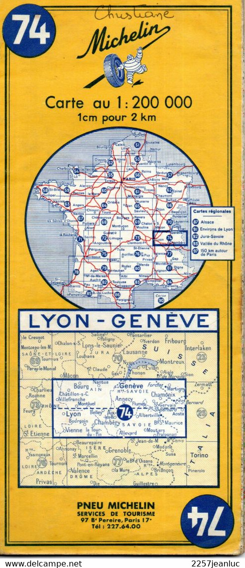 Carte N: 74  -  Lyons  - Genève   - Pub Pneus  Michelin Au Dos Carte Au  200000 ème  De 1970. - Kaarten & Atlas