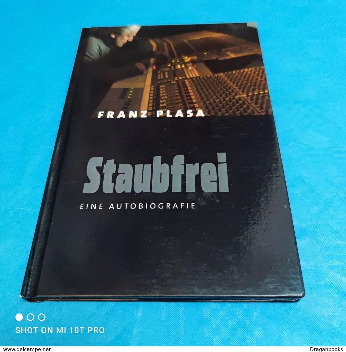 Franz Plasa - Staubfrei - Biographien & Memoiren