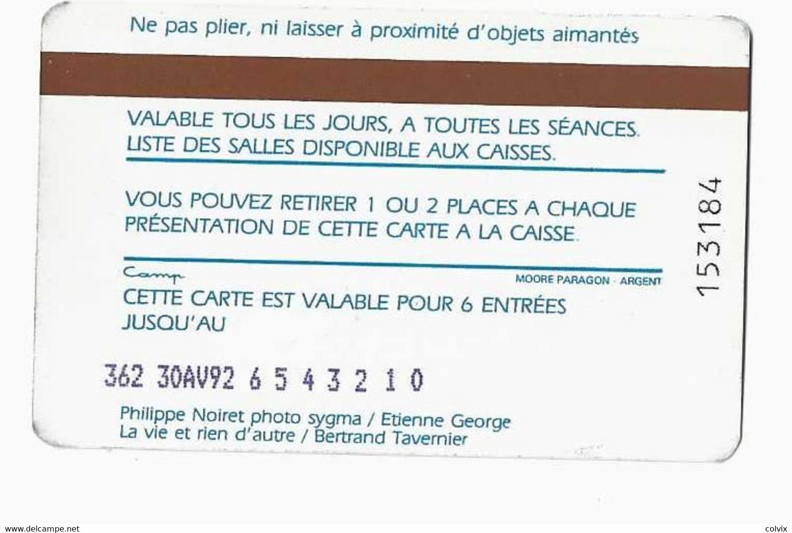 FRANCE CARTE CINEMA UGC PHILIPPE NOIRET FILM LA VIE ET RIEN D'AUTRE DATE 30 AVRIL 1992 - Entradas De Cine