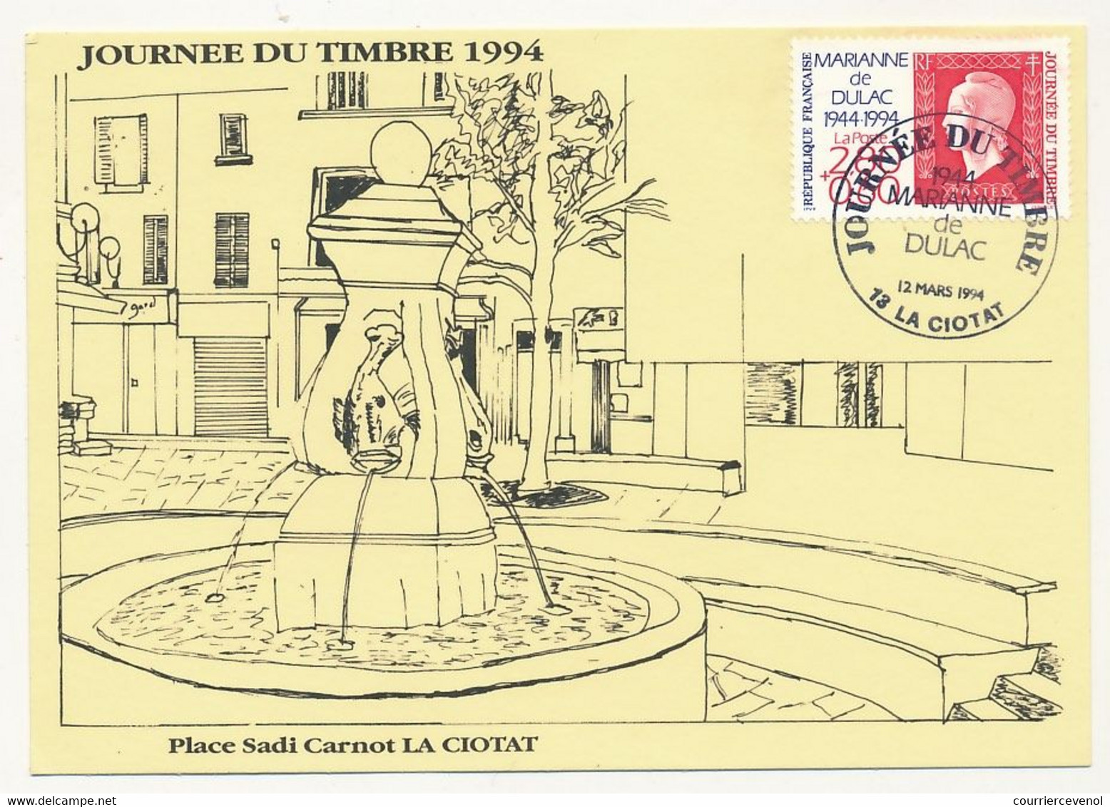 FRANCE - Carte Locale - Journée Du Timbre 1994 - Marianne De Dulac - 13 LA CIOTAT - 12/3/1994 - 1990-1999
