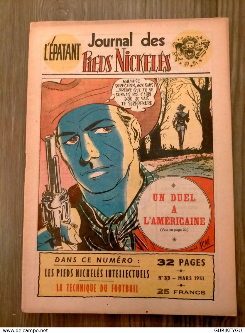 L'épatant N° 33  Journal  Des  PIEDS NICKELES Intellectuels PELLOS  03/1951  BIBI FRICOTIN Sur Le Black Bird - Pieds Nickelés, Les