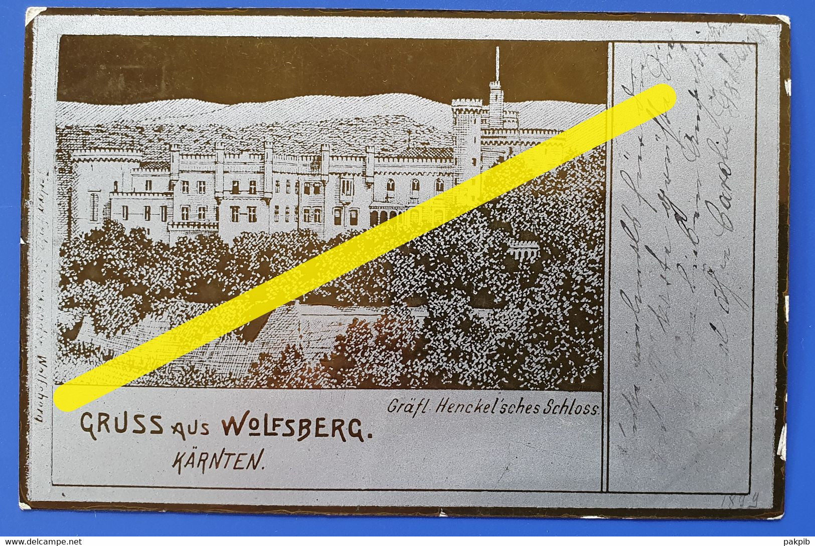 CP AUTRICHE ÖSTERREICH AUSTRIA  GRUSS AUS WOLFSBERG KARNTEN - 1899 - GOLDENE UND SILBERNE KARTE - Wolfsberg