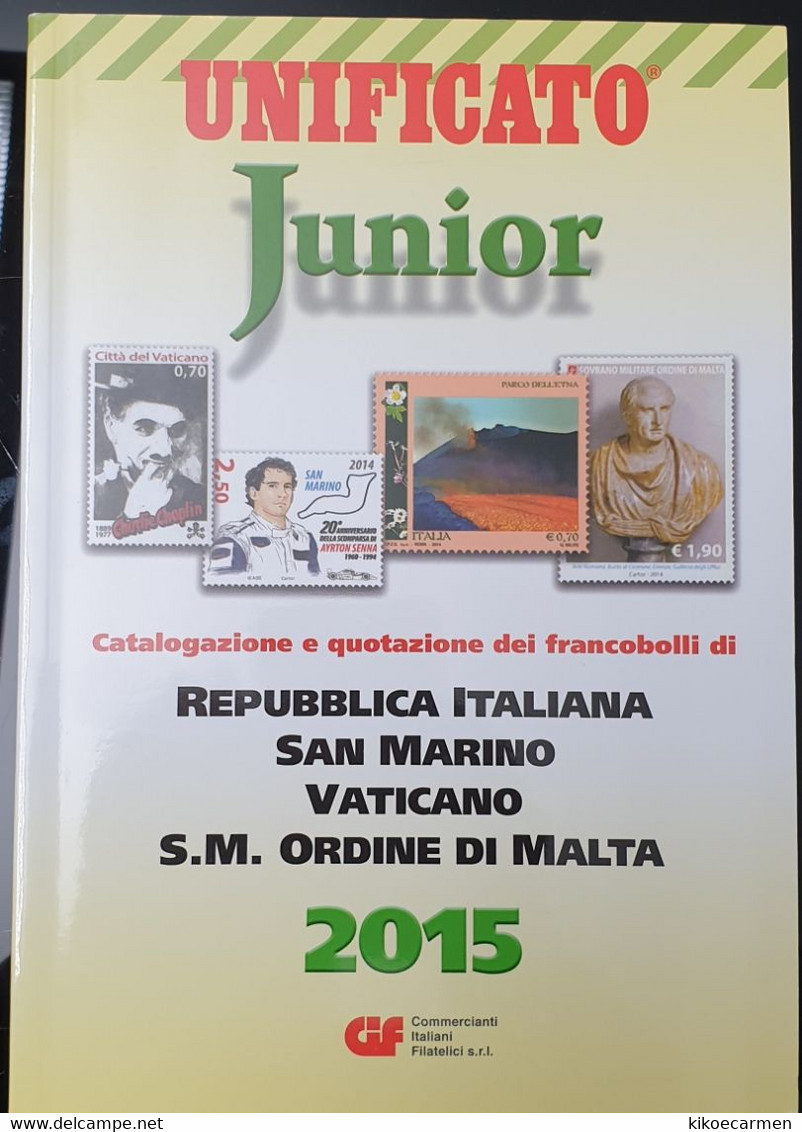 UNIFICATO JUNIOR 2015 Catalogo NUOVO Colori Italia Area Italiana Repubblica San Marino Vaticano Smom - Italie