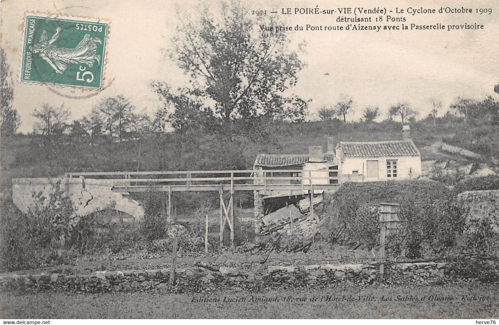 LE POIRE SUR VIE - Le Cyclone D'octobre 1909 Détruissant 18 Ponts - Passerelle Provisoire - Poiré-sur-Vie