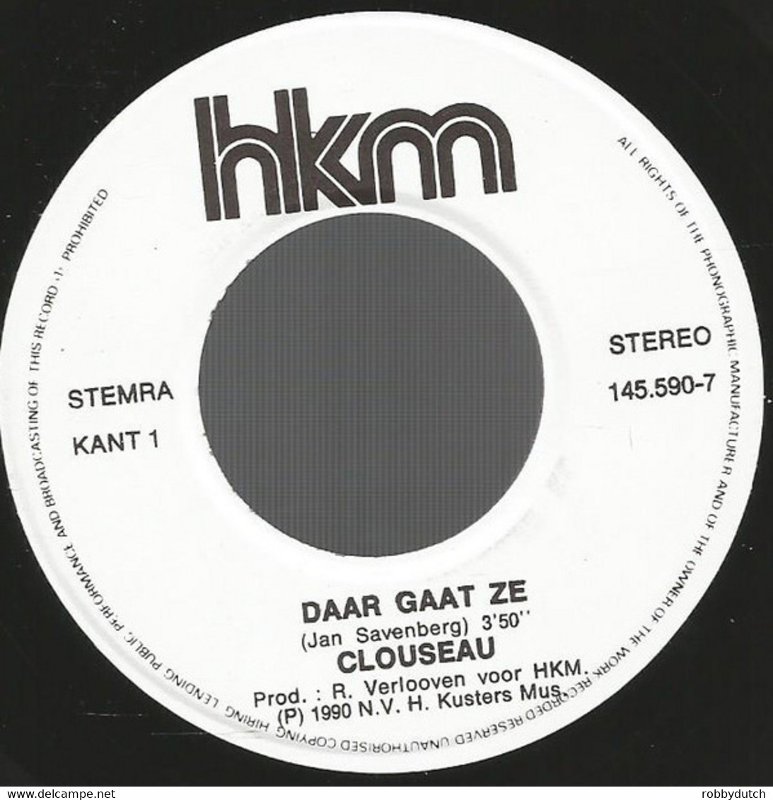 *7" * CLOUSEAU - DAAR GAAT ZE (Holland 1990) - Altri - Fiamminga