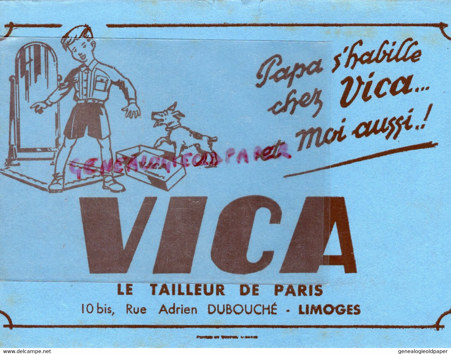 87- LIMOGES- RARE BUVARD VICA LE TAILLEUR DE PARIS -CONFECTION VETEMENTS -10 BIS RUE ADRIEN DUBOUCHE- - Textilos & Vestidos