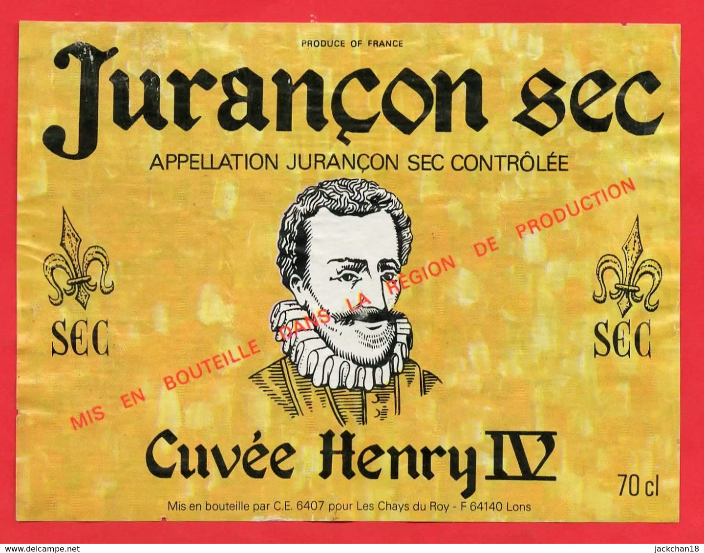 -- CUVEE HENRY IV / JURANCON SEC -- - Kaiser, Könige, Königinnen Und Prinzen