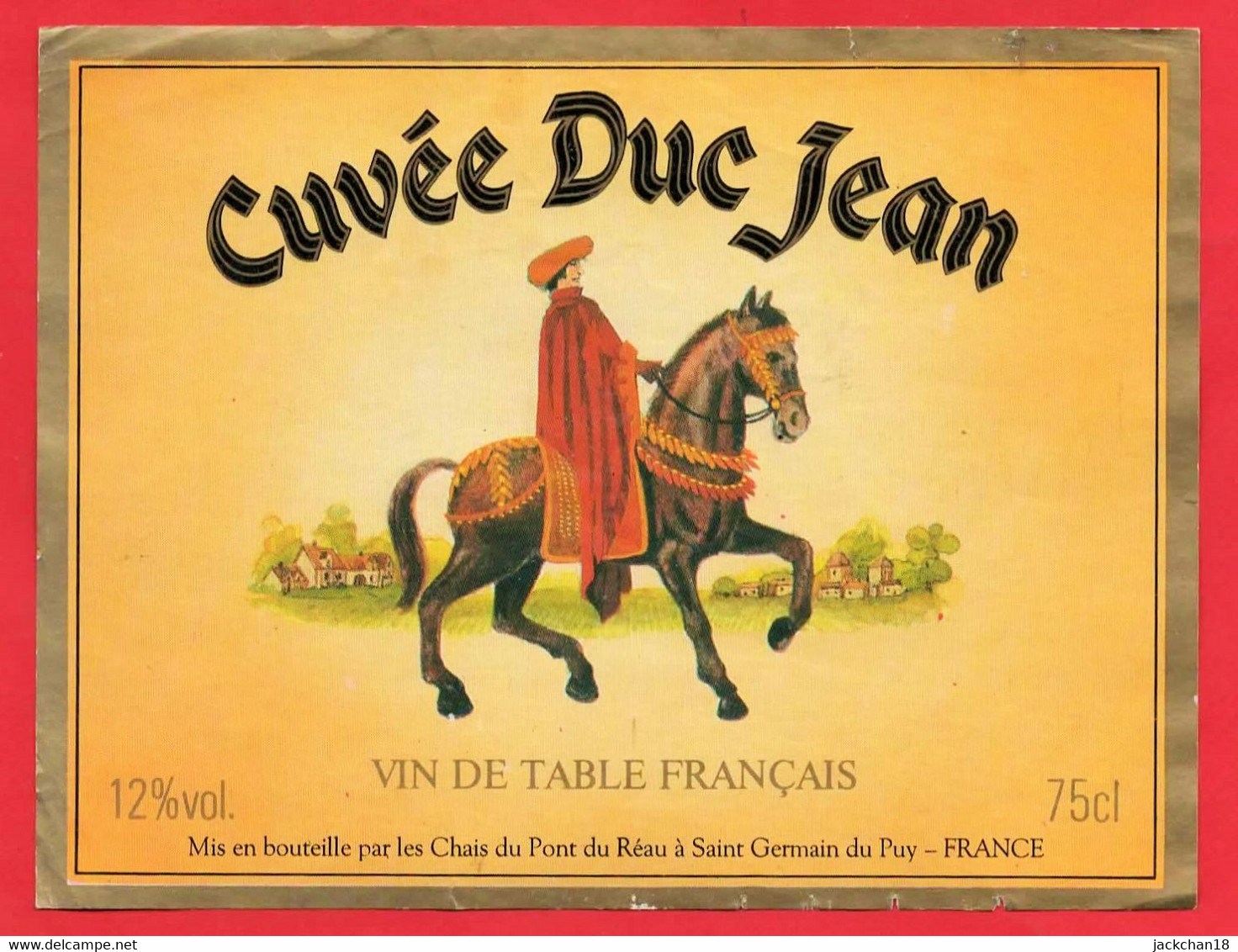-- CUVEE DUC JEAN / VIN DE TABLE FRANCAIS -- - Chevaux
