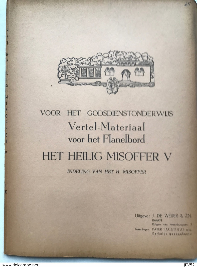 Nr 45 - Godsdienst - Vertel-Materiaal Voor Het Flanelbord - Het Heilig Misoffer V - 1965 - Escolares