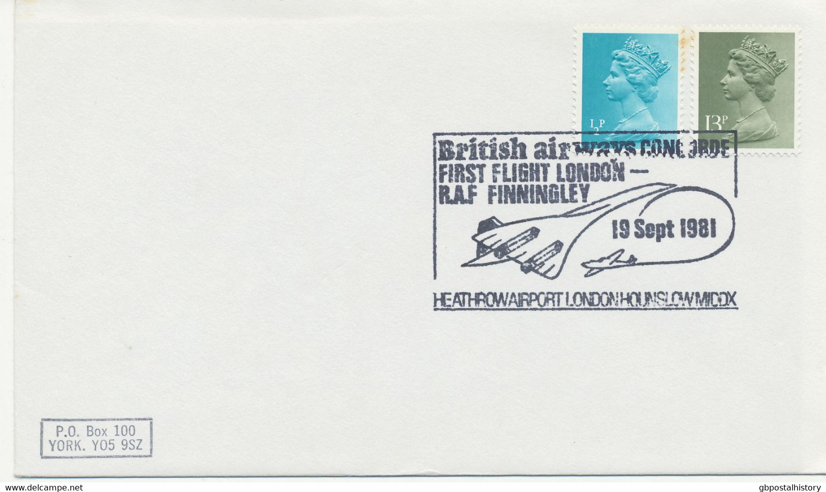 GB SPECIAL EVENT POSTMARKS British Airways CONCORDE FIRST FLIGHT LONDON - R.A.F. FINNINGLEY - 19 Sept 1981 - HEATHROW A - Marcofilie