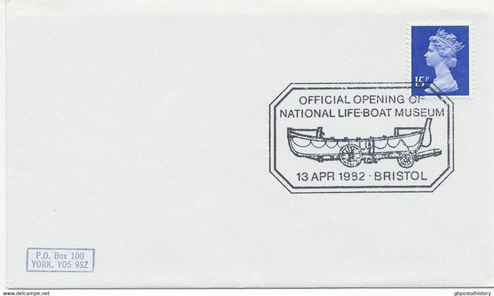 GB SPECIAL EVENT POSTMARKS OFFICIAL OPENING OF NATIONAL LIFE-BOAT MUSEUM 13 APR 1982 - BRISTOL - Postmark Collection