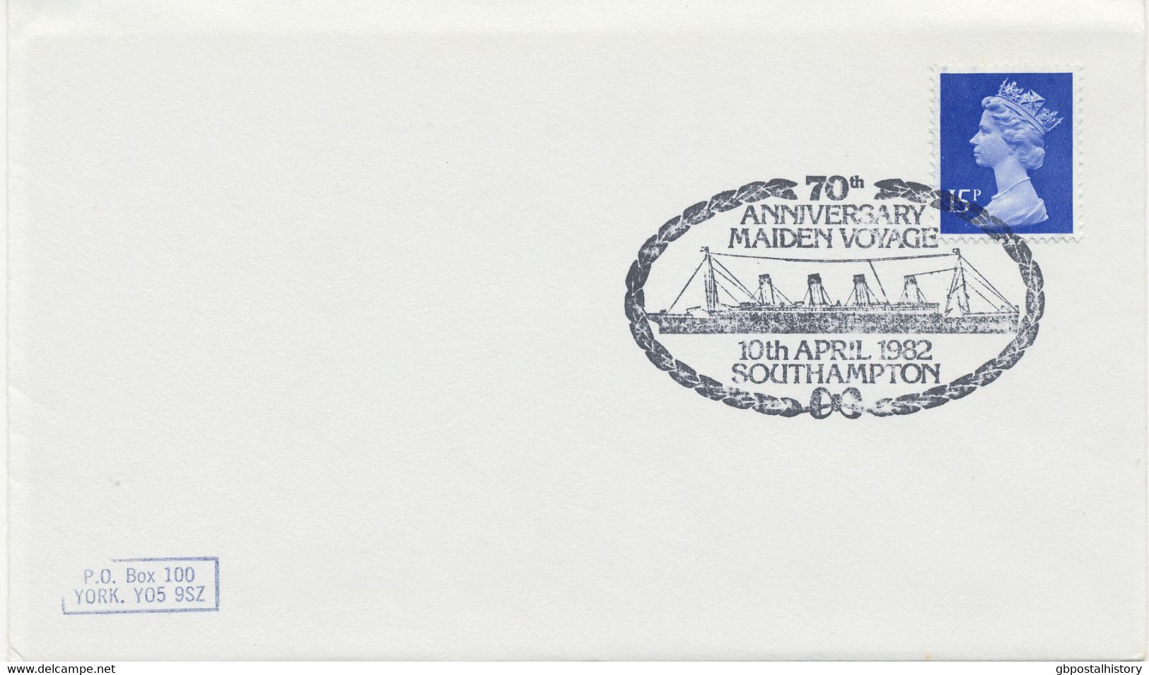 GB SPECIAL EVENT POSTMARKS 70th ANNIVERSARY MAIDEN VOYAGE 10th APRIL 1982 SOUTHAMPTON (RMS TITANIC) - Marcophilie