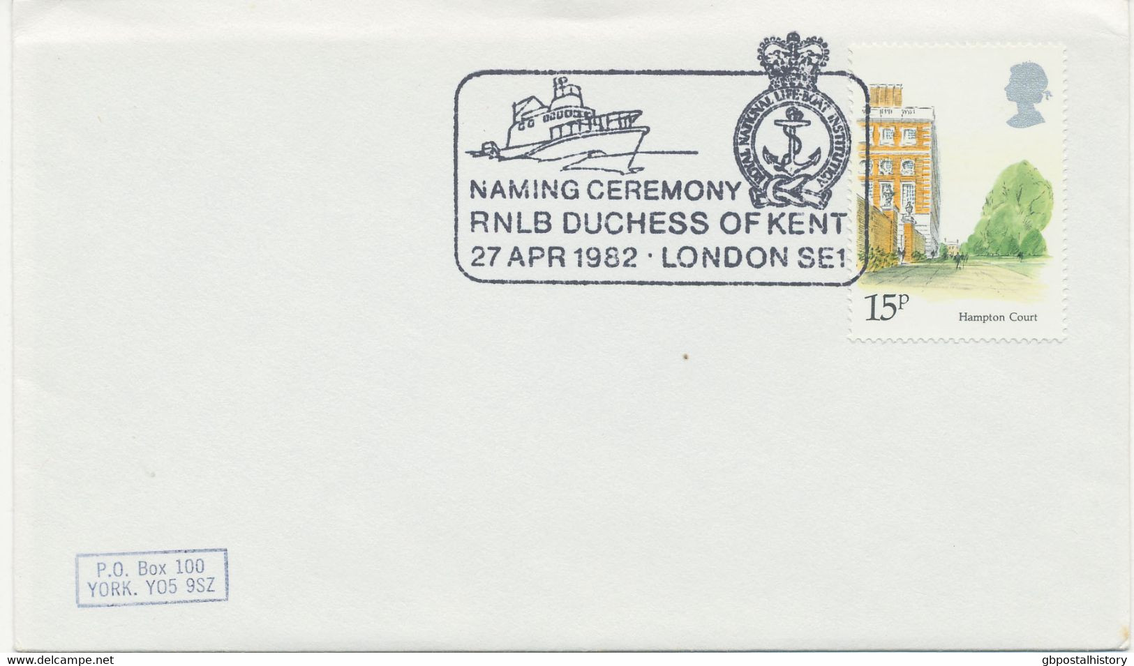 GB SPECIAL EVENT POSTMARKS NAMING CEREMONY RNLB (Royal National Life-boat Institution) DUCHESS OF KENT 27 APR 1982 - LON - Marcophilie