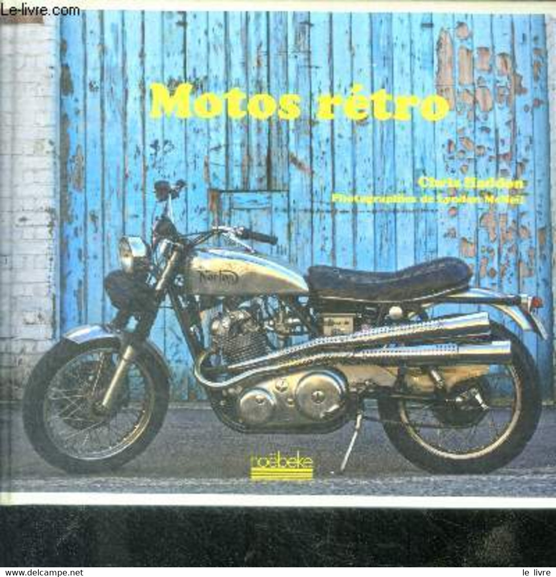 Motos Retro - Chris Haddon, Lyndon Mcneil (photos) - 2014 - Motorrad